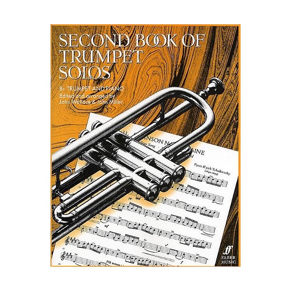Second Book of Trumpet Solos (B flat Trumpet and Piano)