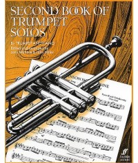 Second Book of Trumpet Solos (B flat Trumpet and Piano)