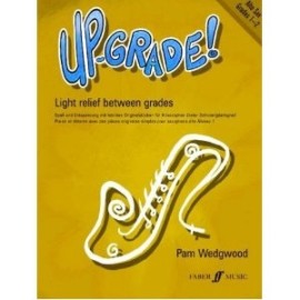 Up-Grade! for Alto Saxophone Grade 1-2