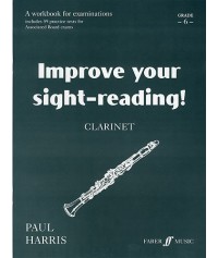 Improve your Sight-Reading! Clarinet Grade 6