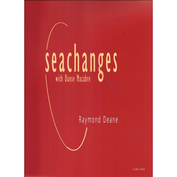 Seachanges with Danse Macabre by Raymond Deane