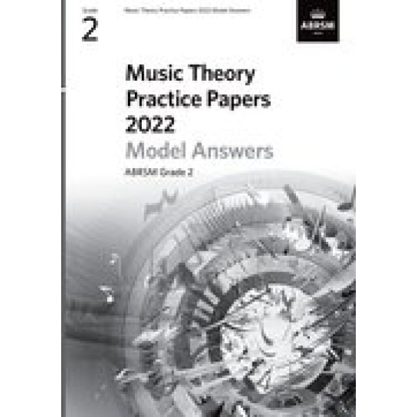 MUSIC THEORY PRACTICE PAPERS MODEL ANSWERS 2022 G2