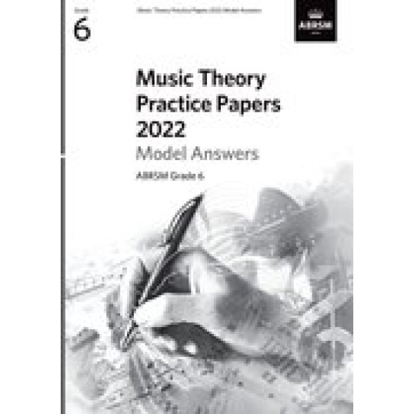 MUSIC THEORY PRACTICE PAPERS 2022 MODEL ANSWERS G6