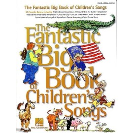 The Fantastic Big Book of Childrens Songs