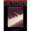 John Thompsons Classic Piano Repertoire Intermediate to Advanced