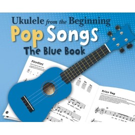 Ukulele from the Beginning Pop Songs (The Blue Book)