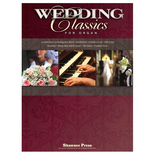 Wedding Classics for Organ