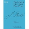 Field - Nocturnes and Other Short Piano Pieces