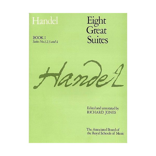 Handel - Eight Great Suites Book 1