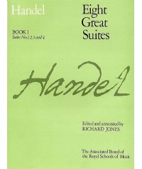 Handel - Eight Great Suites Book 1