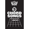 Little Black Book Of 3-Chord Songs