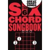 6 Chord Songbook: Great Chart Songs