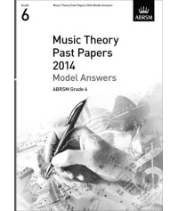 ABRSM Music Theory Past Papers 2014 - Model Answers (Grade 6)