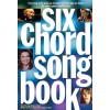 6 Chord Songbook: 21st Century Hits