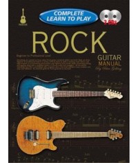 Complete Learn To Play Rock Guitar Manual (Book & 2 CDs)