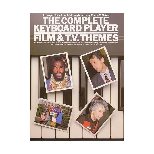 The Complete Keyboard Player Film & TV Themes