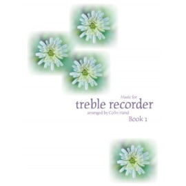 Music for trebel recorder arranged by Colin Hand Book 1