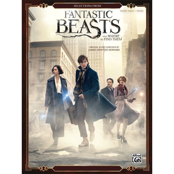 Selections From Fantastic Beasts And Where To Find Them (Piano and Vocal)