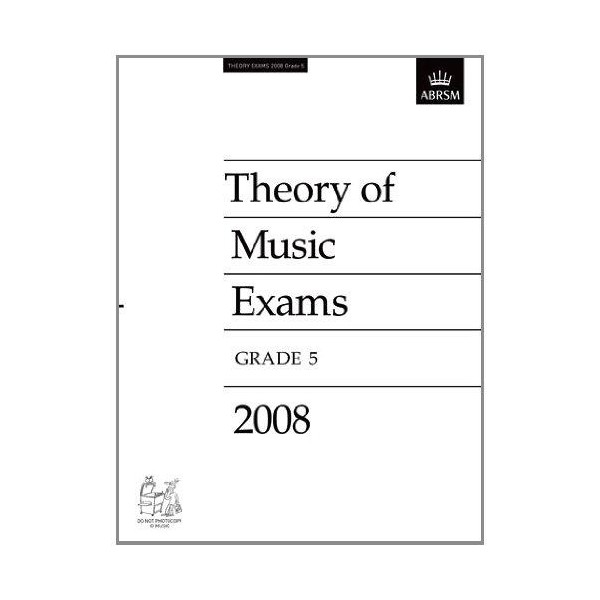 ABRSM: Theory of Music Exams 2008, Grade 5