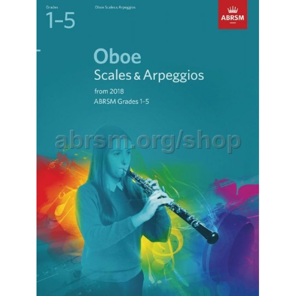 OBOE SCALES AND ARPEGGIOS FROM 2018 ABRSM 1-5