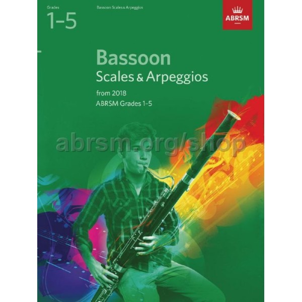 ABRSM BASSOON SCALES AND ARPEGGIOS FROM 2018 GRADE 1-5