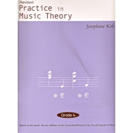 Practice In Music Theory Grade 4 (Revised Edition)