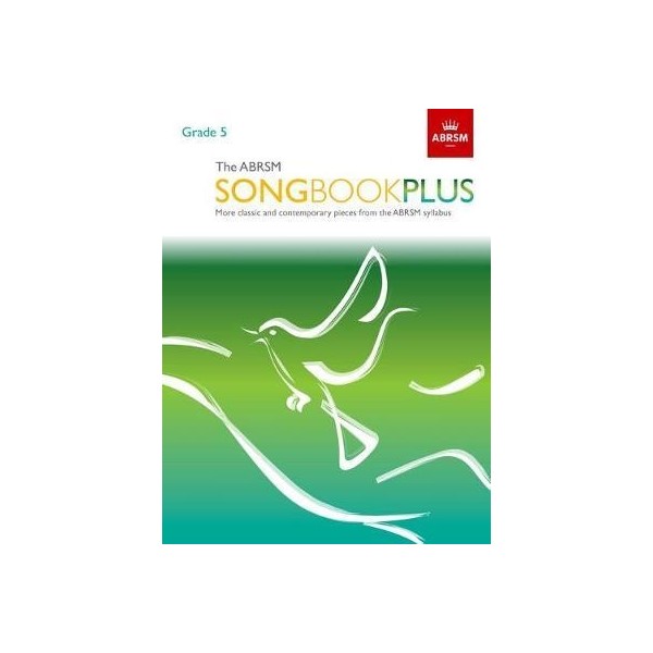 The ABRSM Songbook PLUS Grade 5