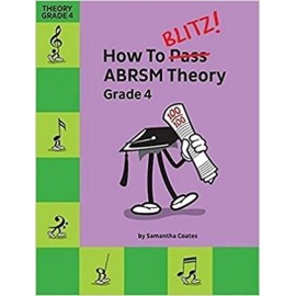 How to Blitz! ABRSM Theory Grade 4