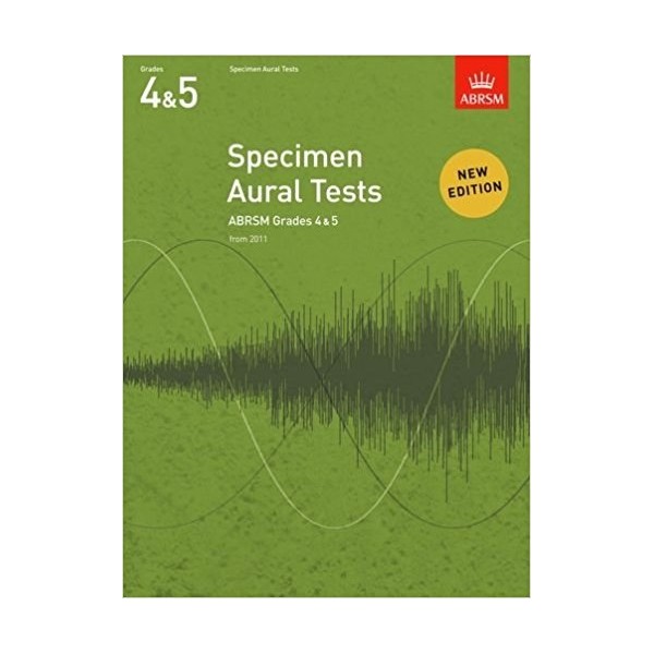 ABRSM SPECIMEN AURAL TESTS NEW EDITION GRADES 4 & 5