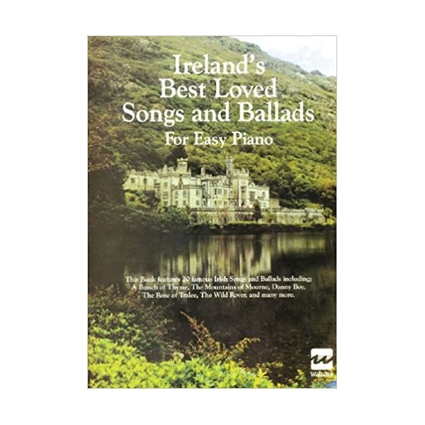 Ireland's Best Loved Songs & Ballads For Easy Piano