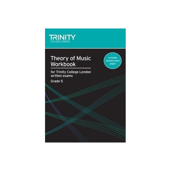 TRINITY THEORY OF MUSIC WORKBOOK GRADE 5