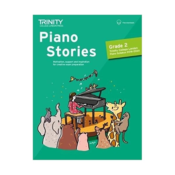 TRINITY PIANO STORIES 2018 - 2020 GRADE 2